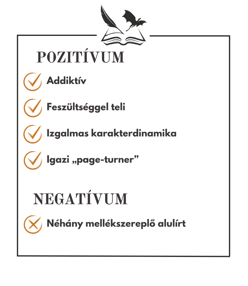 A téboly otthona - Pozitívumok és negatívumok.