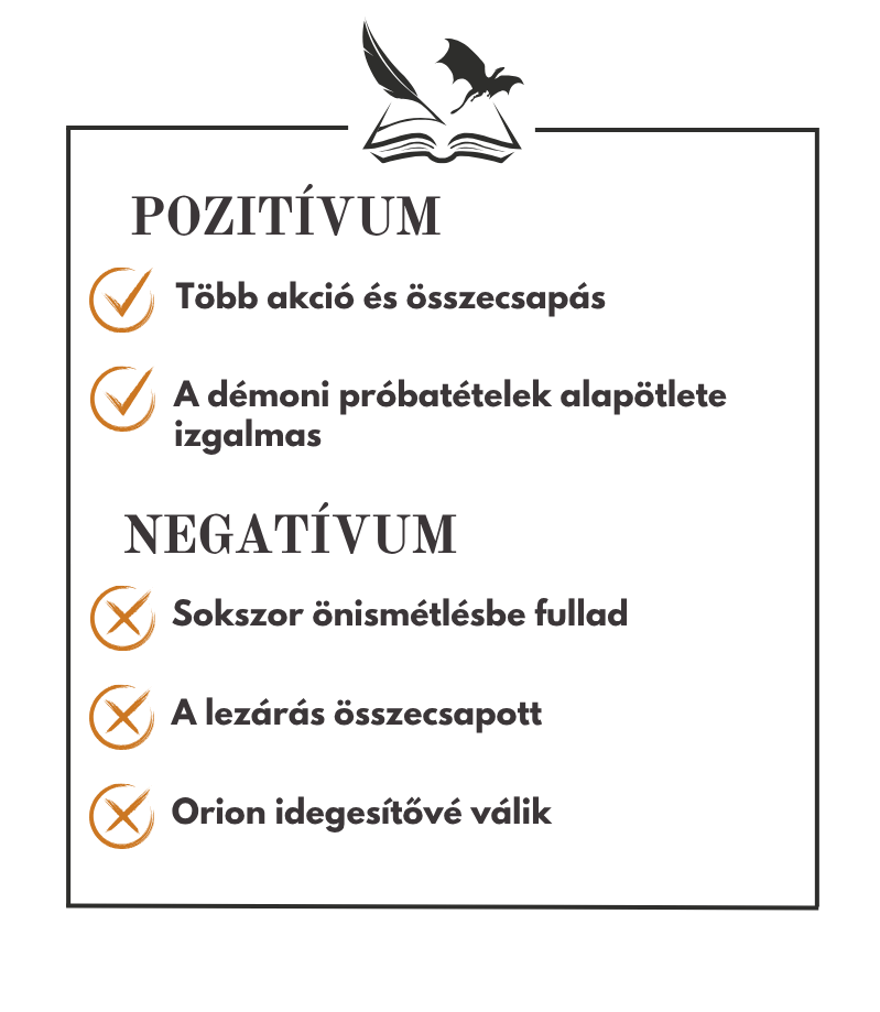 Kígyók udvara - pozitívumok és negatívumok.